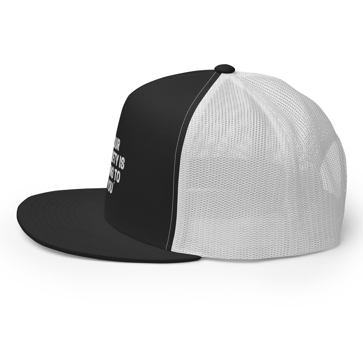 Your Anxiety is Lying to You Trucker Cap