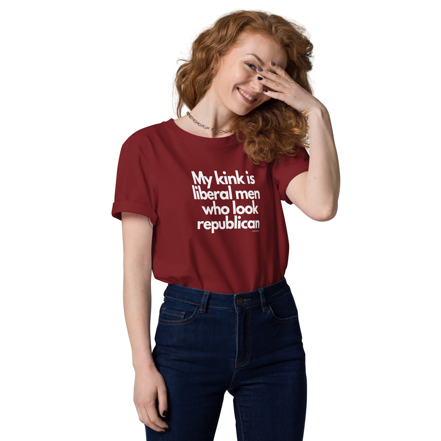 My kink is liberal men who look Republican Unisex organic cotton t-shirt by iamanempress®