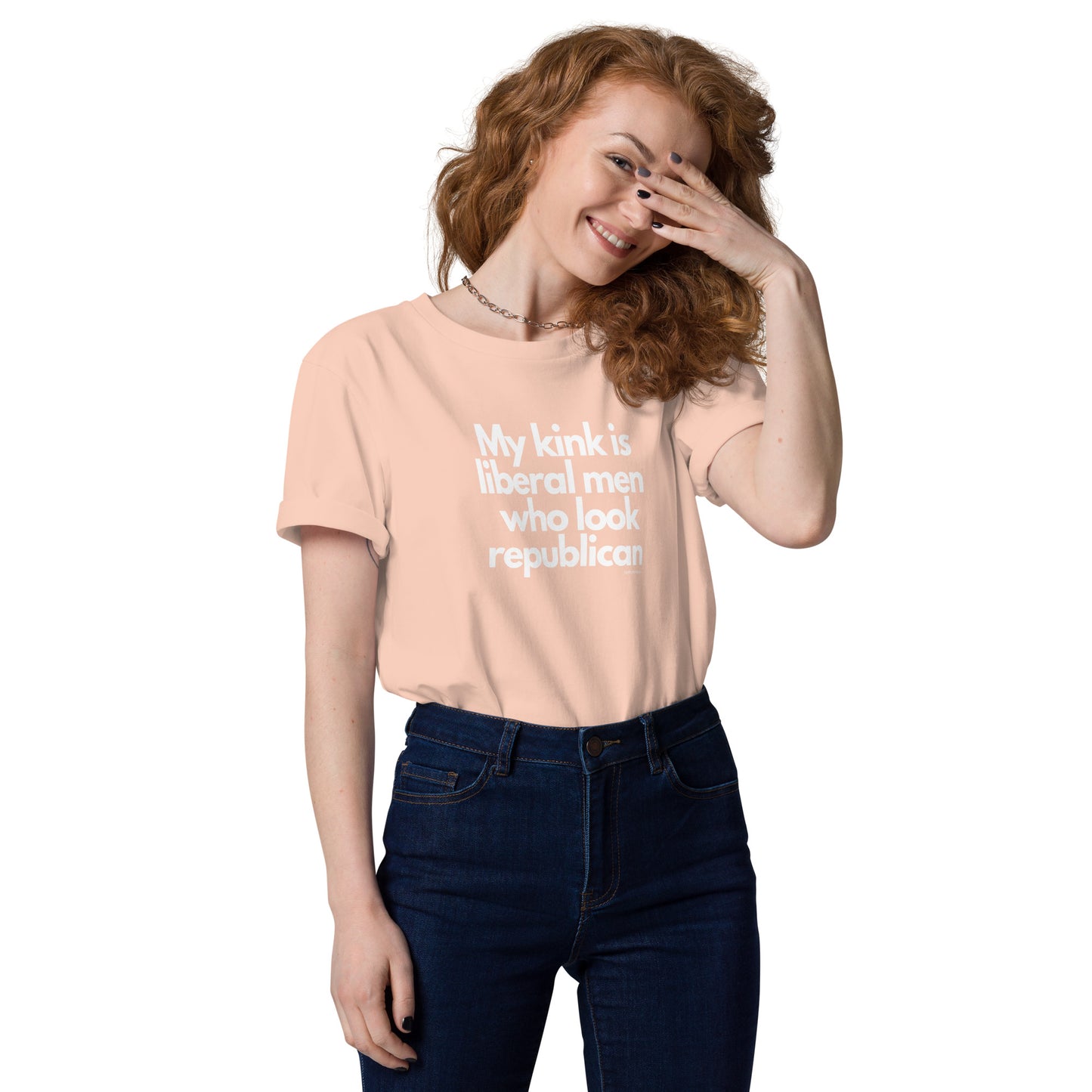 My kink is liberal men who look Republican Unisex organic cotton t-shirt by iamanempress®