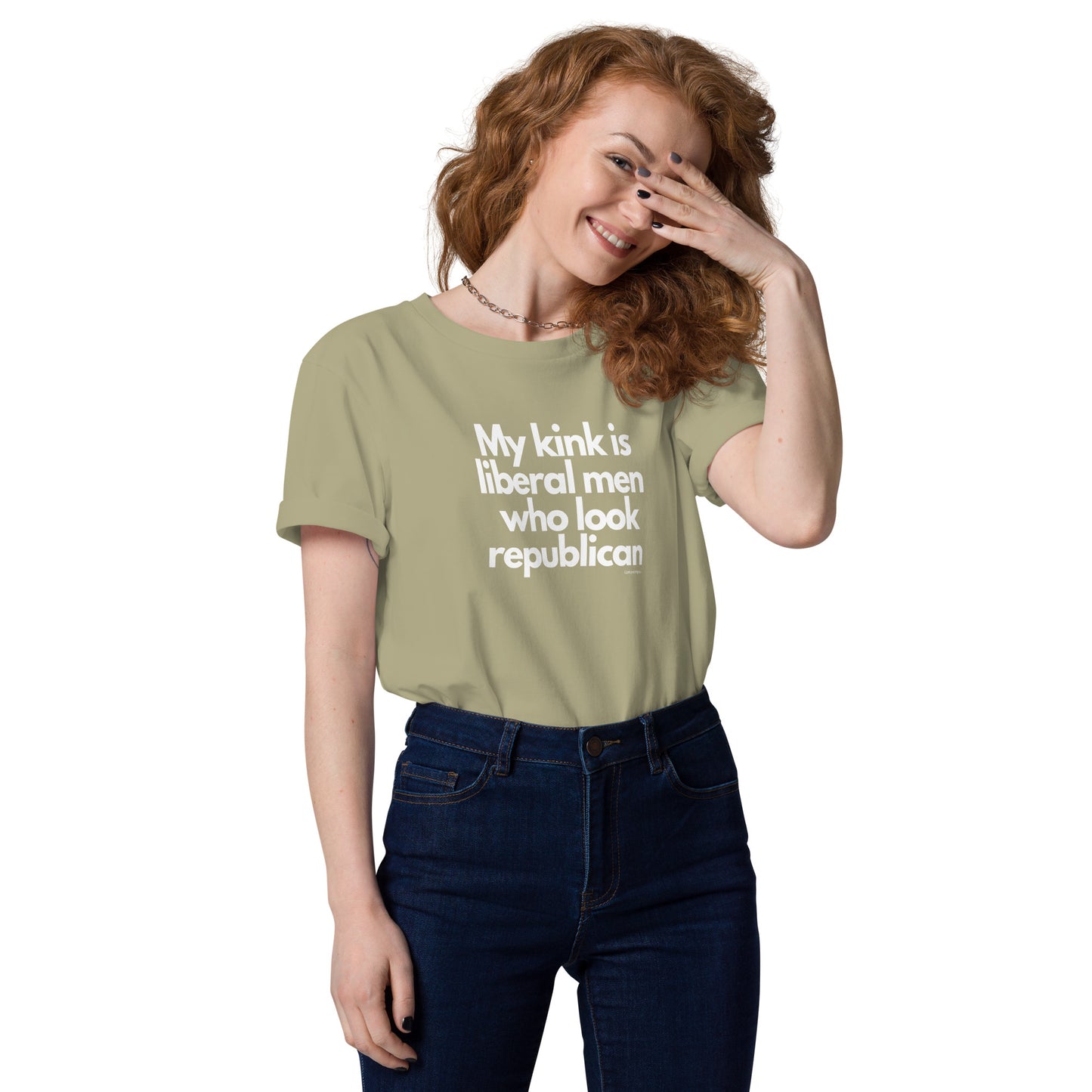 My kink is liberal men who look Republican Unisex organic cotton t-shirt by iamanempress®