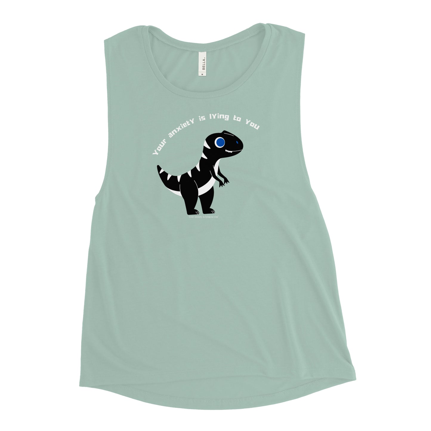 Your anxiety is lying to you® Ladies’ Muscle Tank