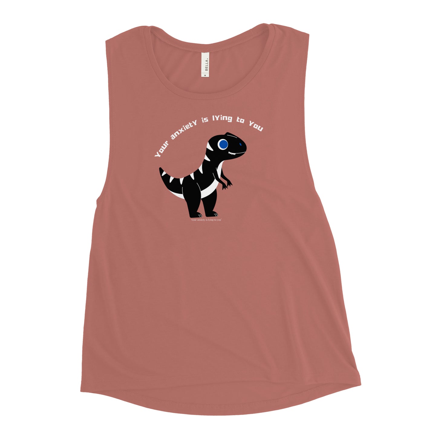 Your anxiety is lying to you® Ladies’ Muscle Tank