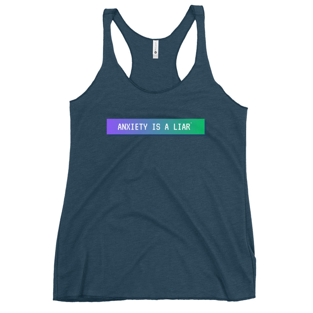 Anxiety is a Liar® Women's Racerback Tank