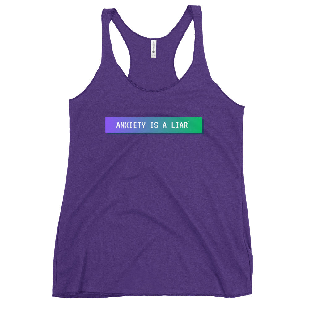 Anxiety is a Liar® Women's Racerback Tank