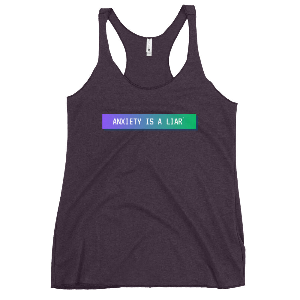 Anxiety is a Liar® Women's Racerback Tank