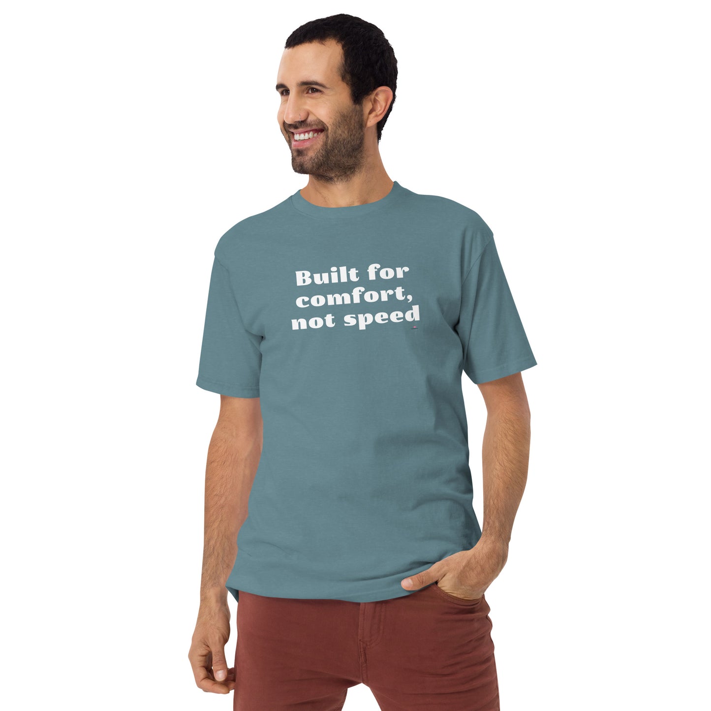 Built for Comfort, Not Speed T-Shirt