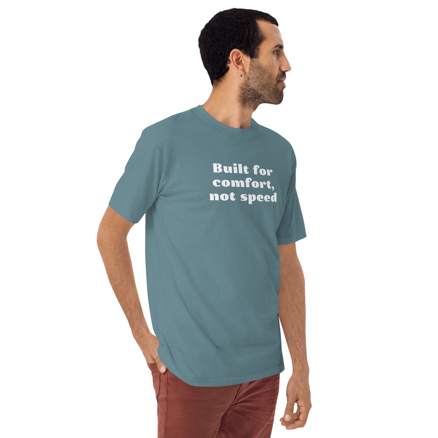 Built for Comfort, Not Speed T-Shirt