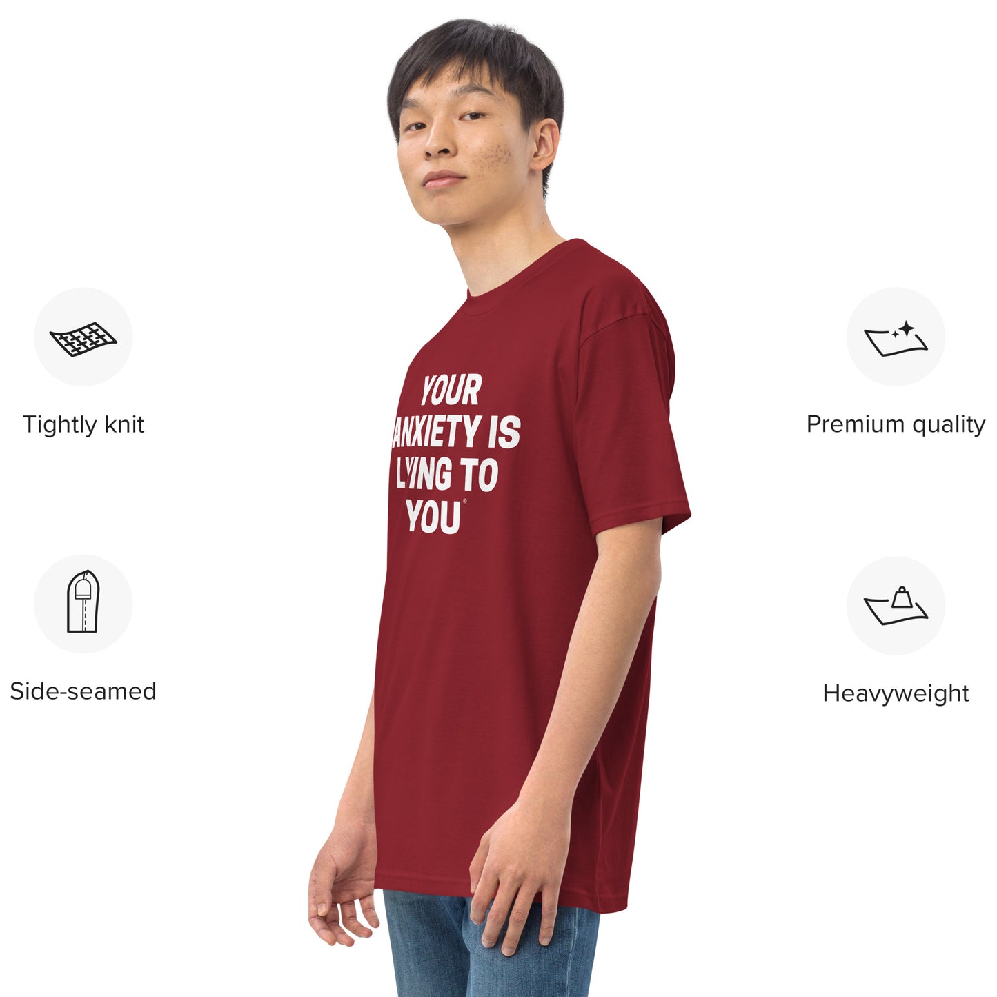 Your Anxiety is Lying to You- Men’s premium heavyweight tee