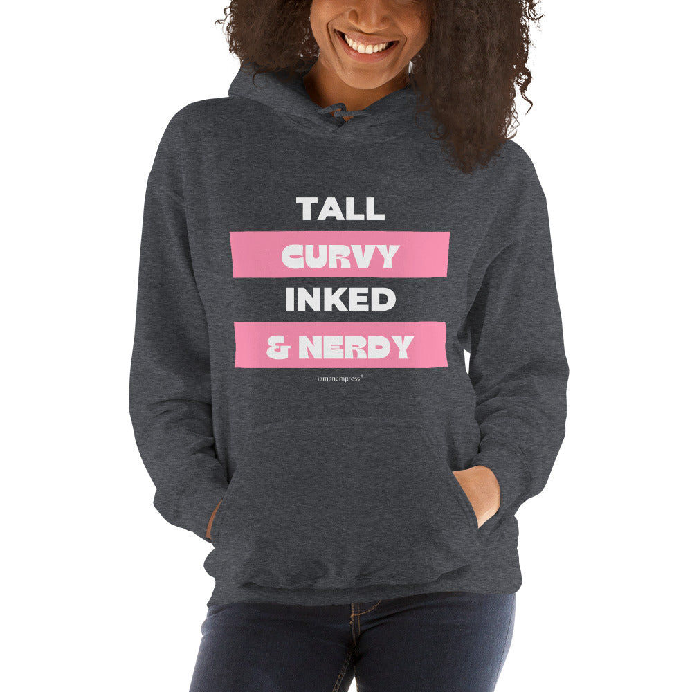 Tall, Curvy, Inked, and Nerdy Unisex Hoodie