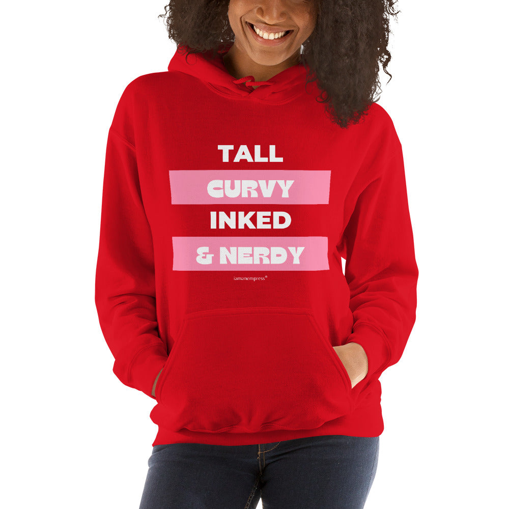 Tall, Curvy, Inked, and Nerdy Unisex Hoodie