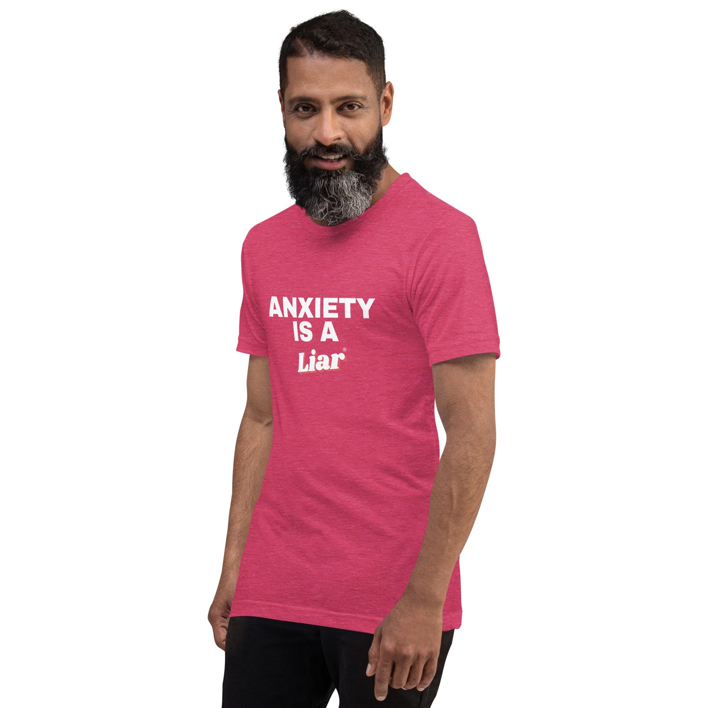 Anxiety is a Liar®’ Unisex t-shirt
