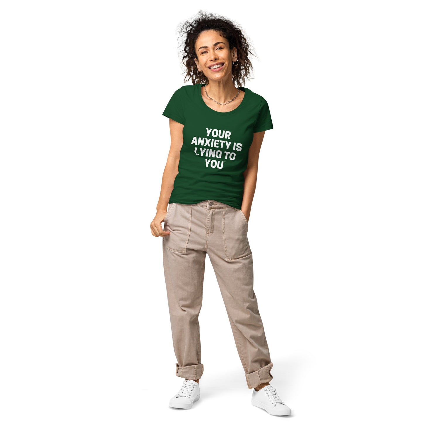 Your Anxiety is lying to you- Women’s basic organic t-shirt