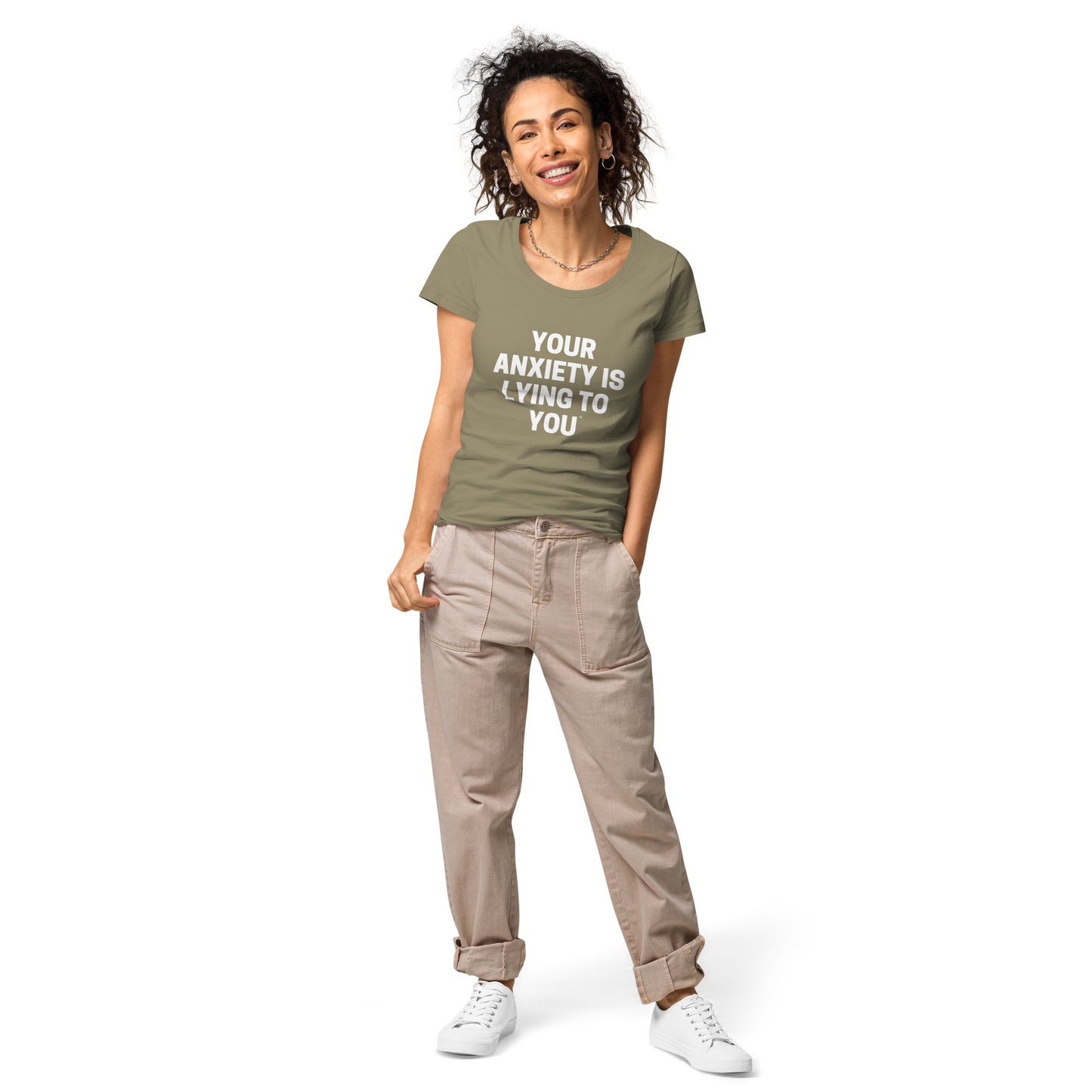Your Anxiety is lying to you- Women’s basic organic t-shirt