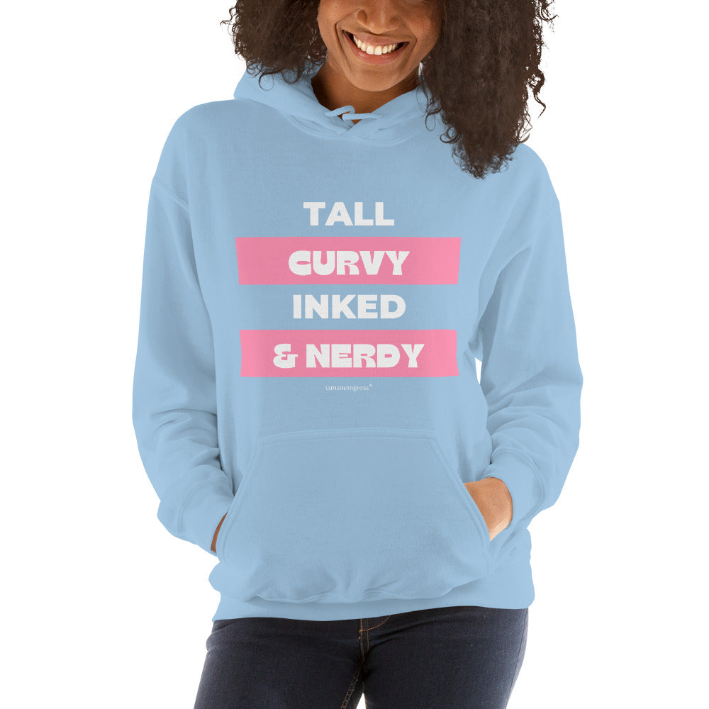 Tall, Curvy, Inked, and Nerdy Unisex Hoodie